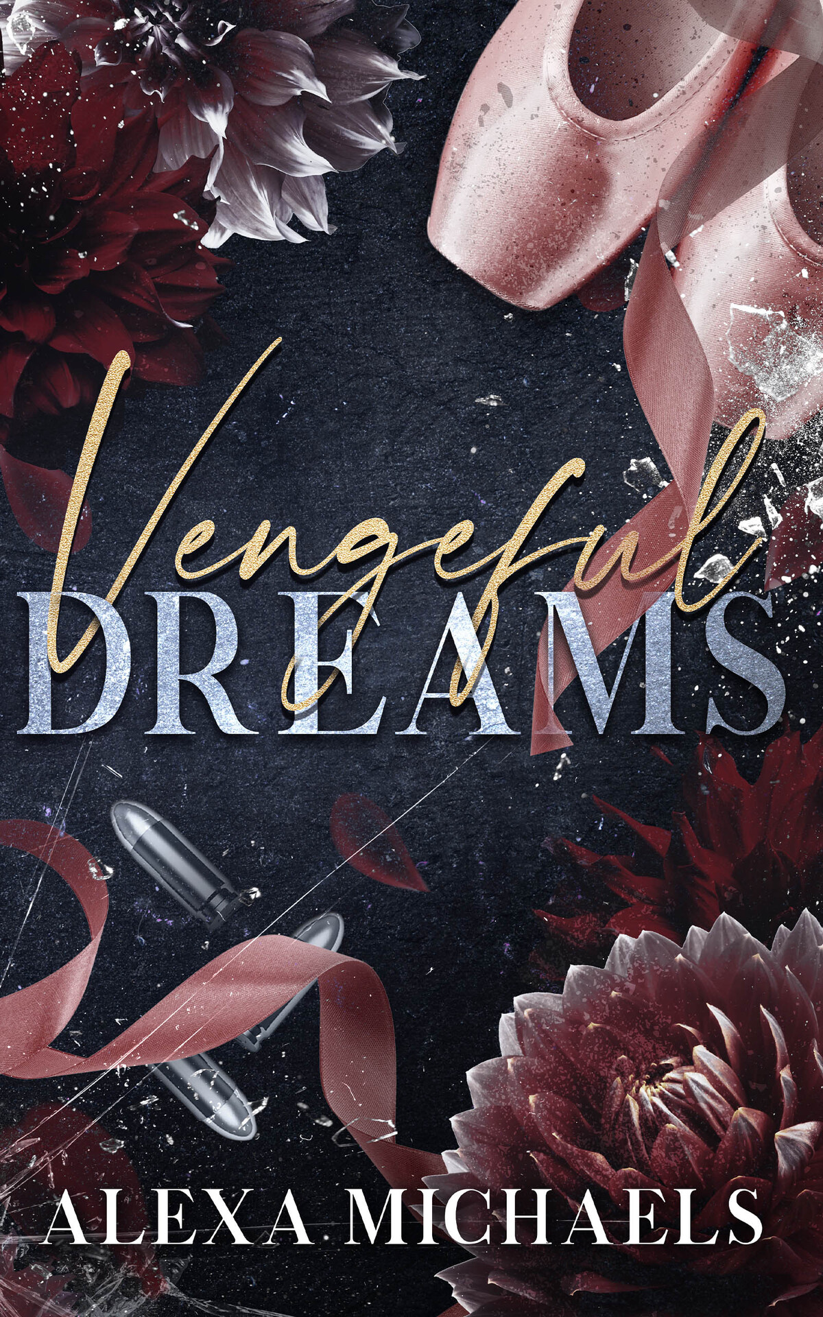 Vengeful Dreams 1st Edition Alexa Michaels