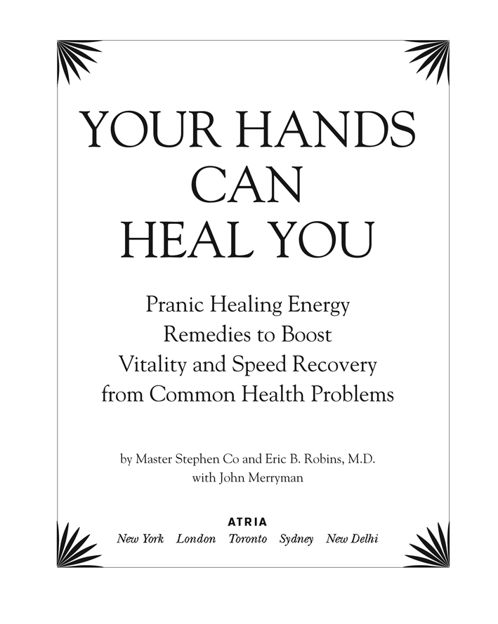 Your Hands Can Heal You Pranic Healing Energy Remedies To Boost Vitality And Speed Recovery From Common Health Problems Eric B Robins Co