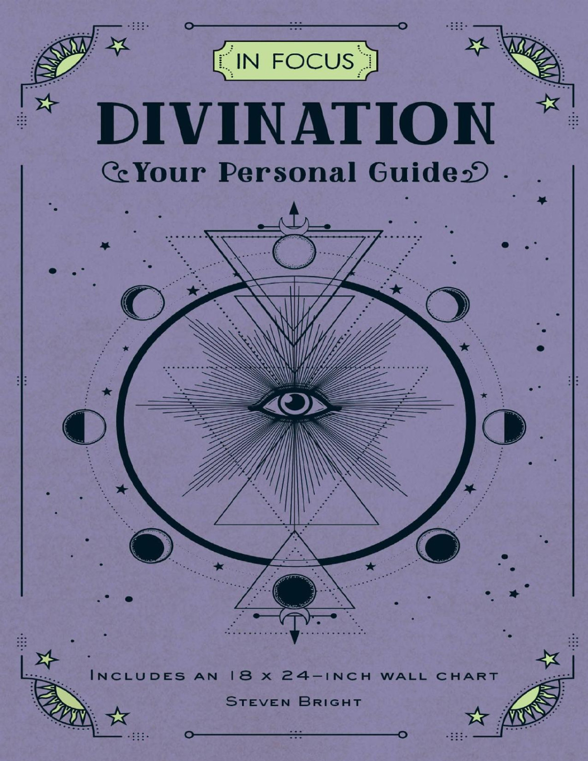 In Focus Divination Bright Steven
