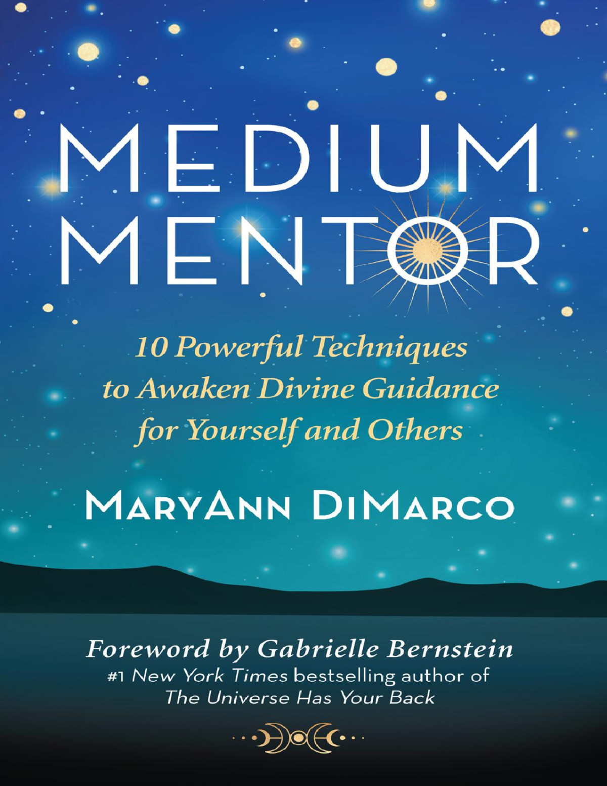 Medium Mentor 1st Edition Maryann Dimarco