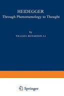 Heidegger Through Phenomenology To Thought William J Richardson