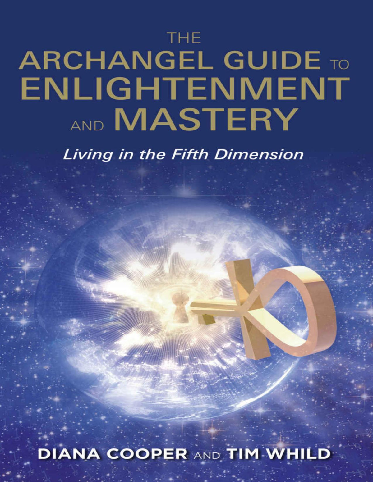The Archangel Guide To Enlightenment And Mastery Cooper Diana Whild