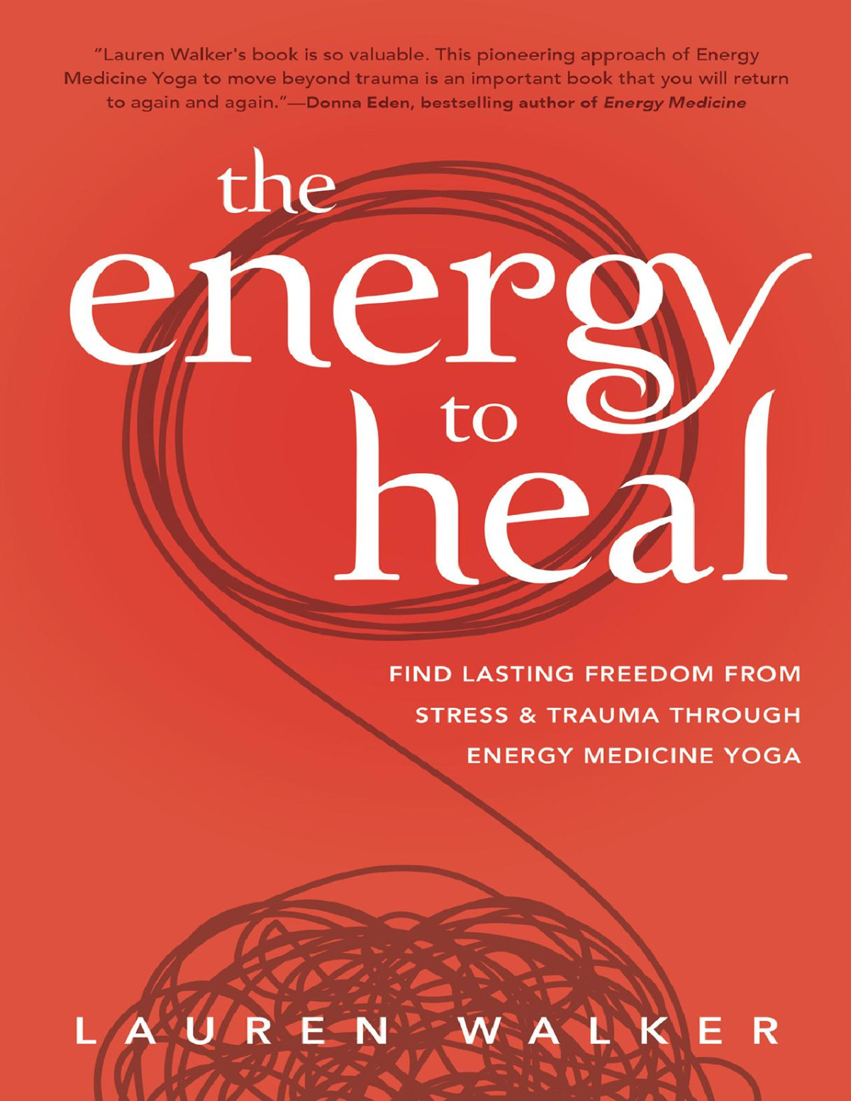 The Energy To Heal Lauren Walker