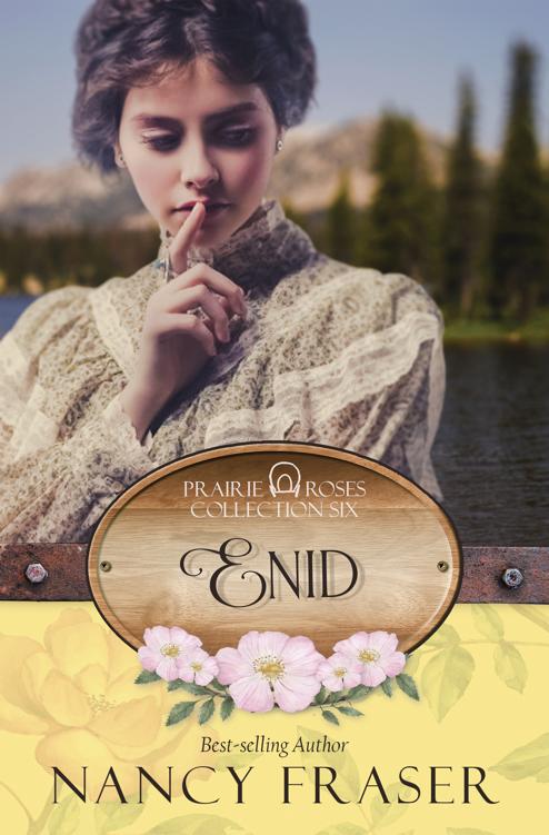 Enid Prairie Roses Collection Book 40 Nancy Fraser