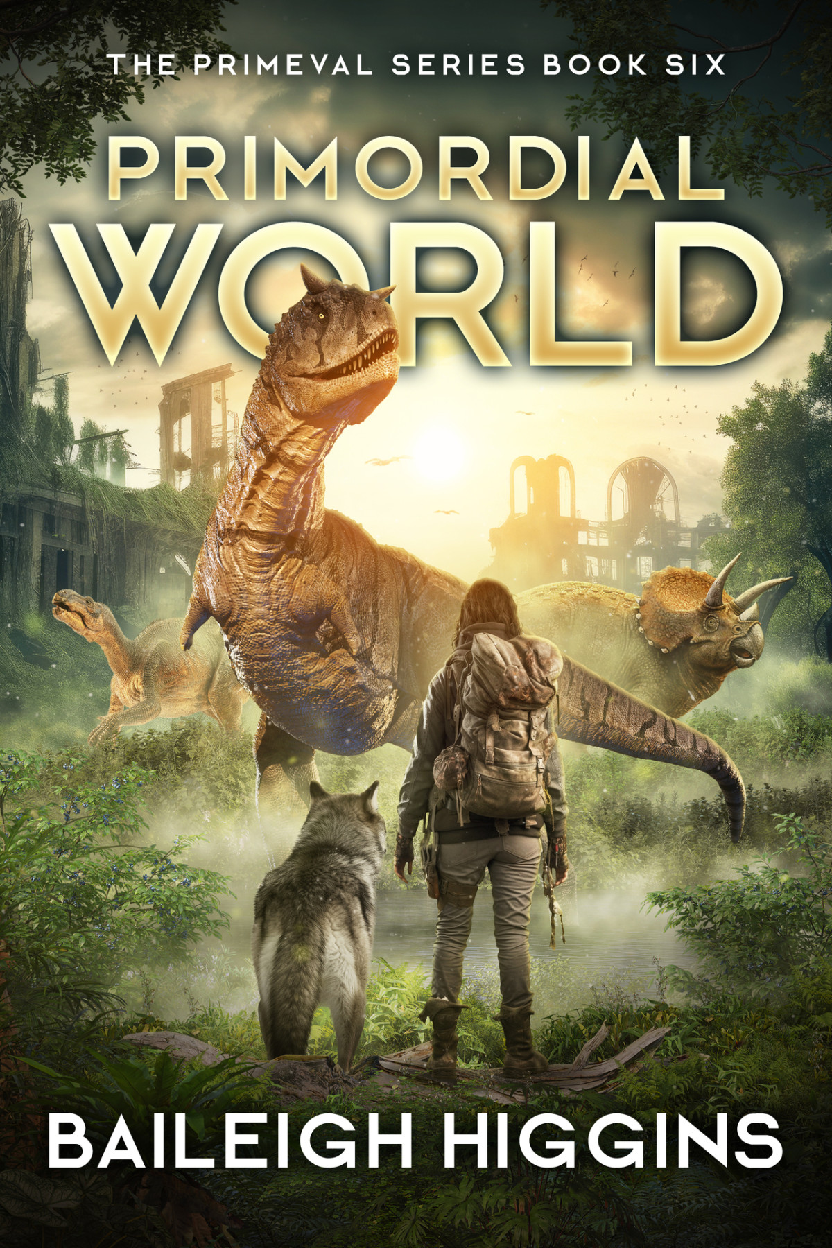 Primordial World Book 6 The Primeval Series Baileigh Higgins