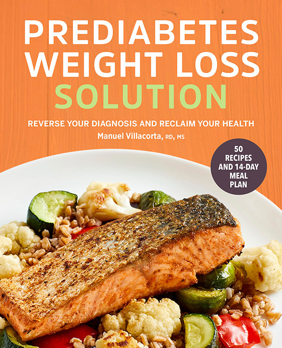 The Prediabetes Weight Loss Solution Manuel Villacorta Rd Ms