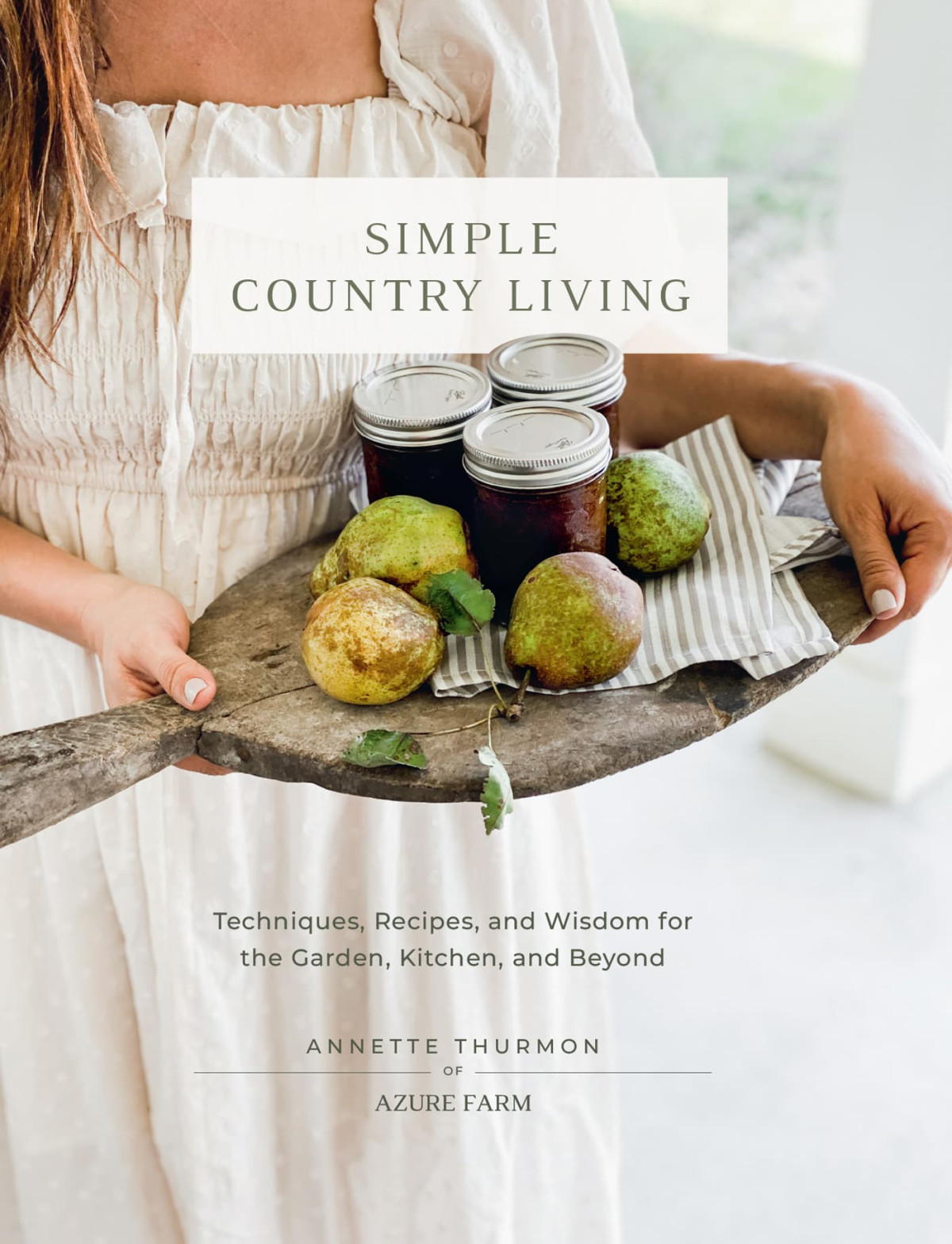 Simple Country Living Annette Thurmon