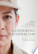 Gendering Nationalism Intersections Of Nation Gender And Sexuality Jon Mulholland