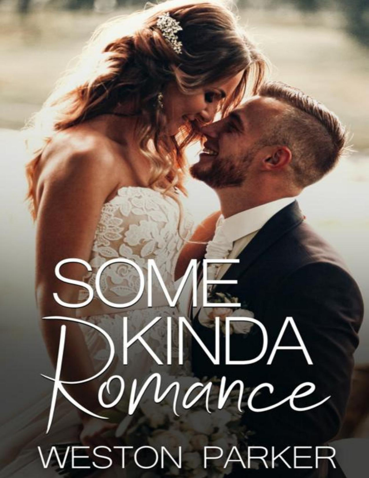 Some Kinda Romance Weston Parker