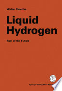 Liquid Hydrogen Fuel Of The Future Walter Peschka