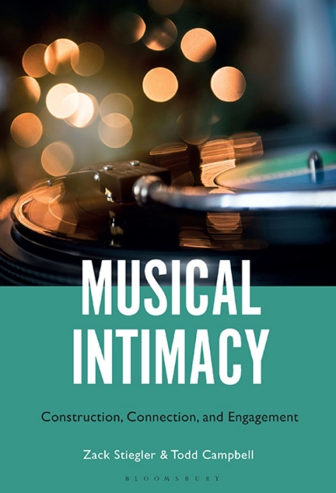Musical Intimacy Construction Connection And Engagement Zack Stiegler