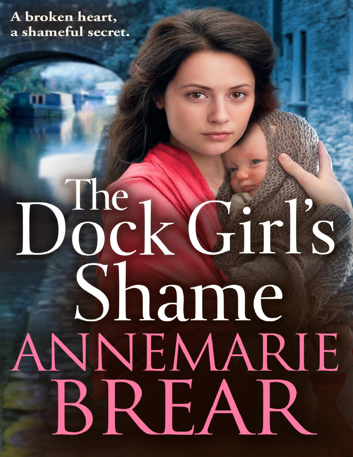 The Dock Girls Shame Annemarie Brear