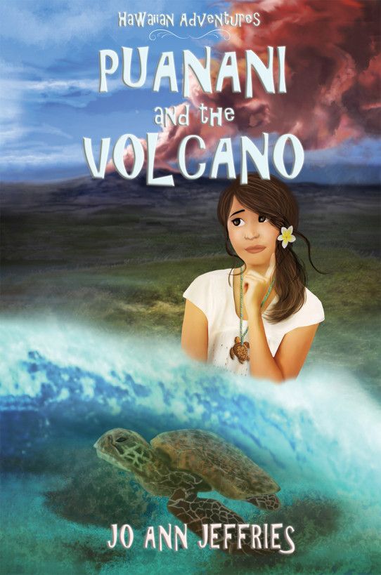 Puanani And The Volcano Hawaiian Island Adventures Jeffries