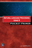 Natural Language Processing Using R Pocket Primer Oswald Campesato