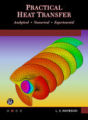 Practical Heat Transfer Analytical Numerical Experimental Layla S Mayboudi