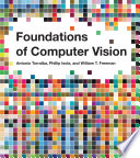 Foundations Of Computer Vision Antonio Torralba Phillip Isola