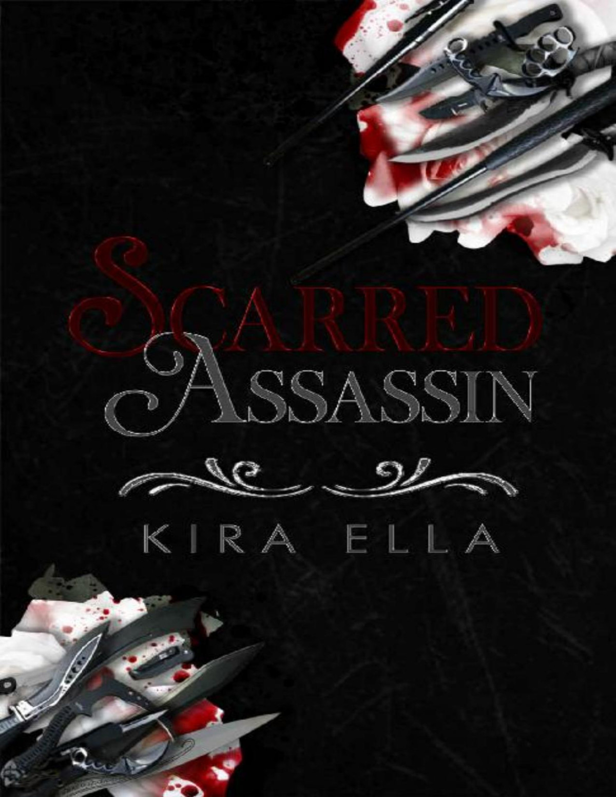 Scarred Assassin A Revenge And Romance Novel Kira Ella