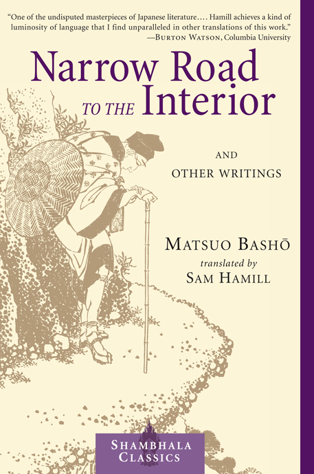 Narrow Road To The Interior 6th Edition Matsuo Basho
