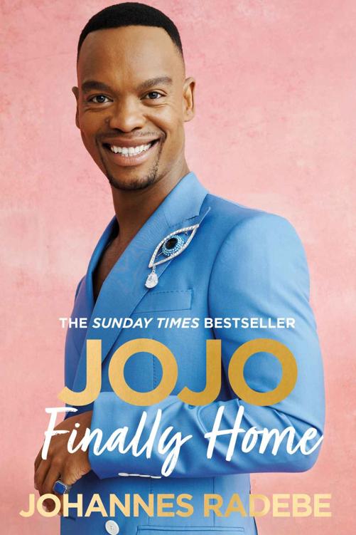 Jojo Finally Home My Inspirational Memoir Johannes Radebe