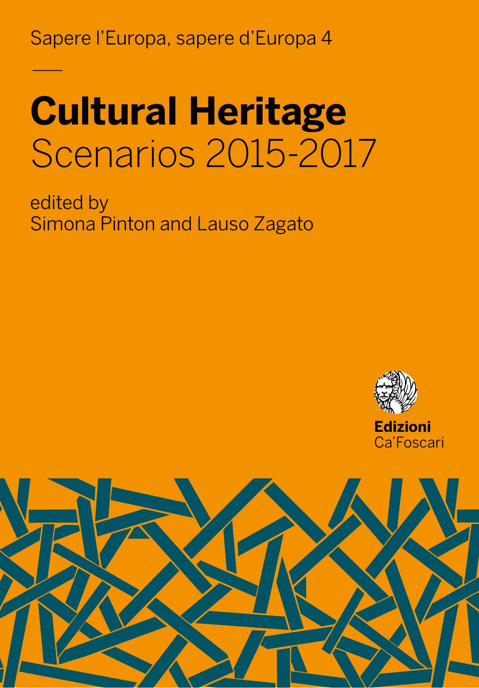 Cultural Heritage Scenarios 20152017 1st Edition Simona Pinton