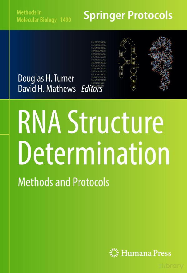 Rna Structure Determination Methods And Protocols Douglas H Turner