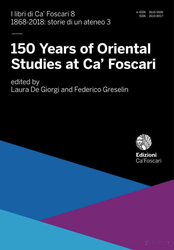 150 Years Of Oriental Studies At Ca Foscari 1st Edition Laura De Giorgi