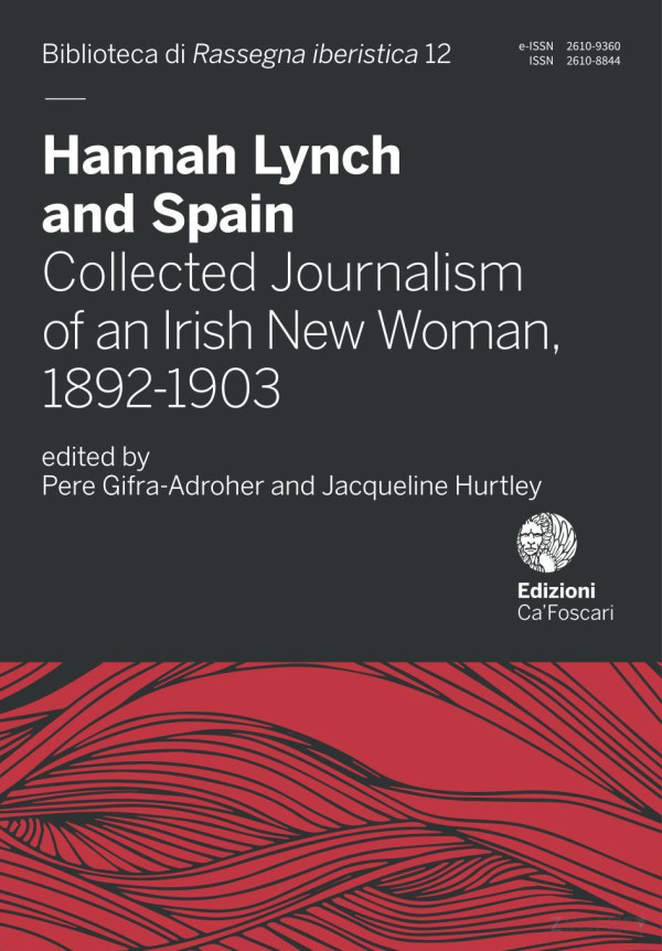 Hannah Lynch And Spain Collected Journalism Of An Irish New Woman 18921903 1st Edition Pere Gifraadroher