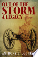 Out Of The Storm A Legacy Anthony B Cochran