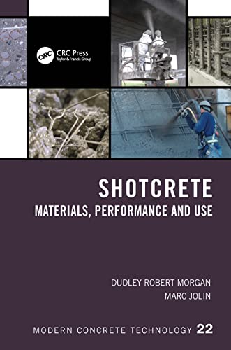 Shotcrete Materials Performance And Use 1st Edition Marc Jolin