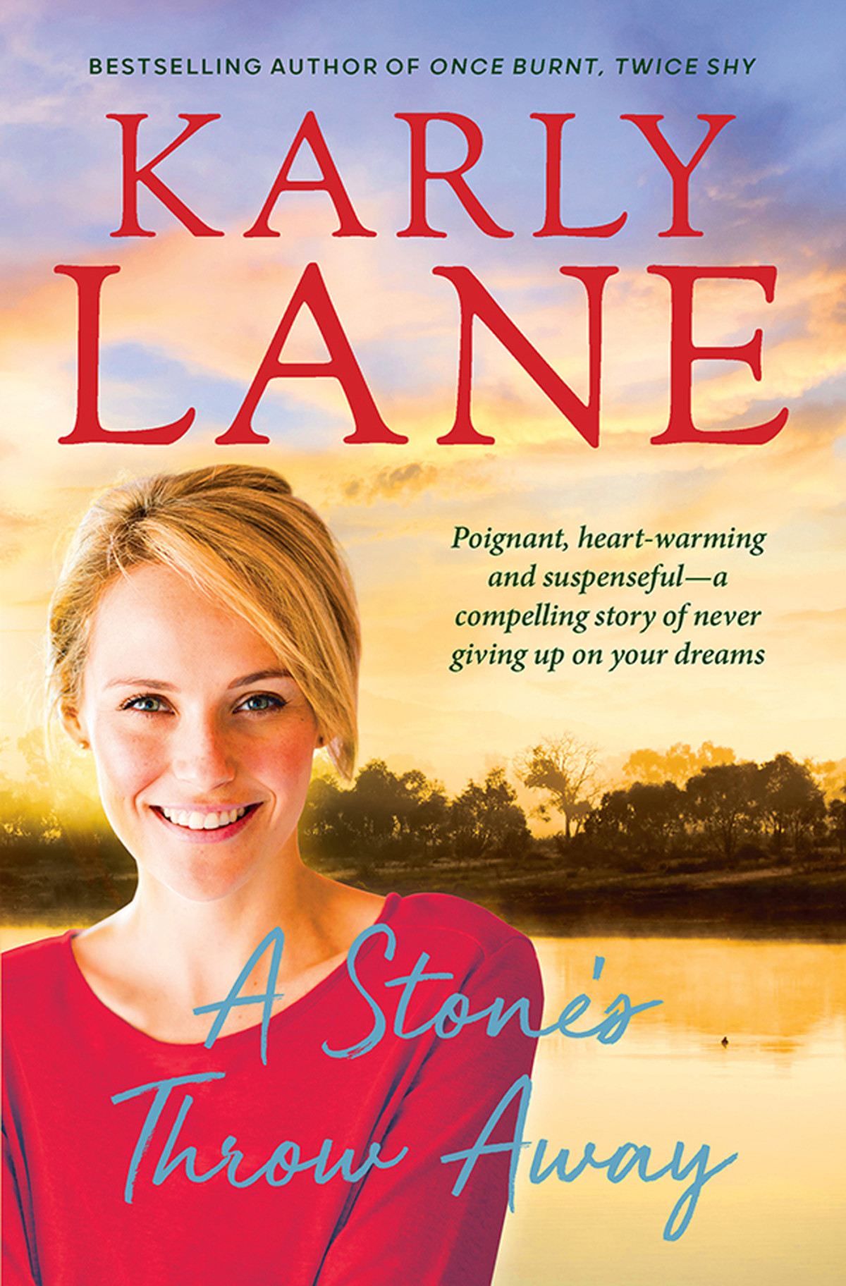 A Stones Throw Away Karly Lane