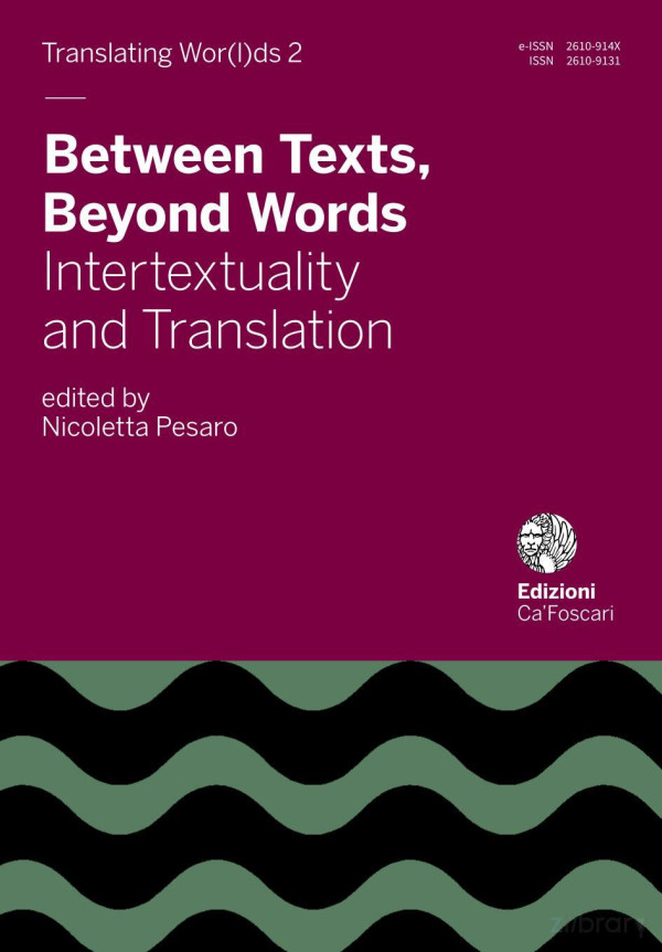 Between Texts Beyond Words Intertextuality And Translation 1st Edition Nicoletta Pesaro
