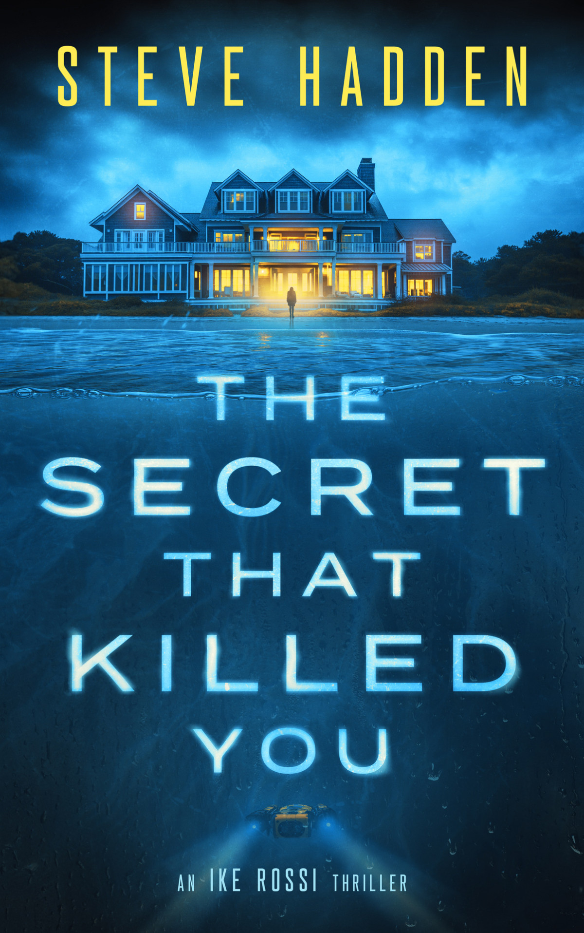 The Secret That Killed You Ike Rossi Book 2 Steve Hadden