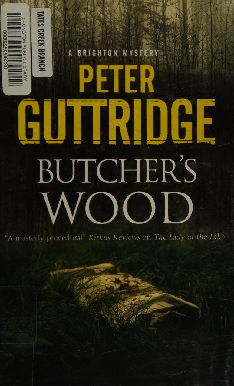 Butchers Wood A Brighton Mystery 8 Main Guttridge Peter