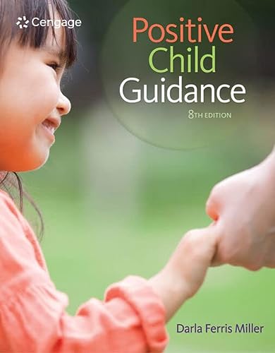 Positive Child Guidance 8th Edition Darla Ferris Miller