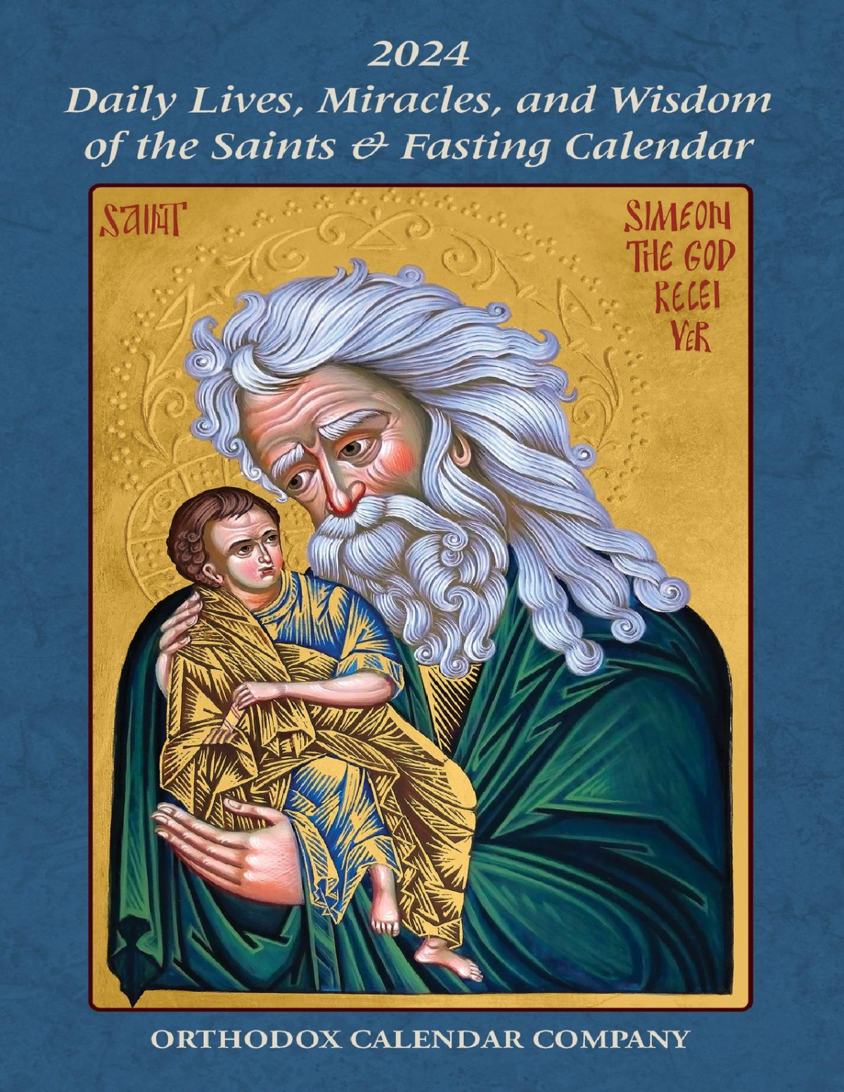 2024 Daily Lives Miracles And Wisdom Of The Saints Fasting Calendar Company