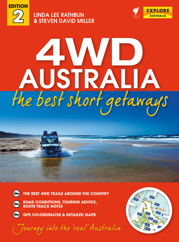 4wd Australia The Best Short Getaways Linda Lee Rathbun Steven David Miller