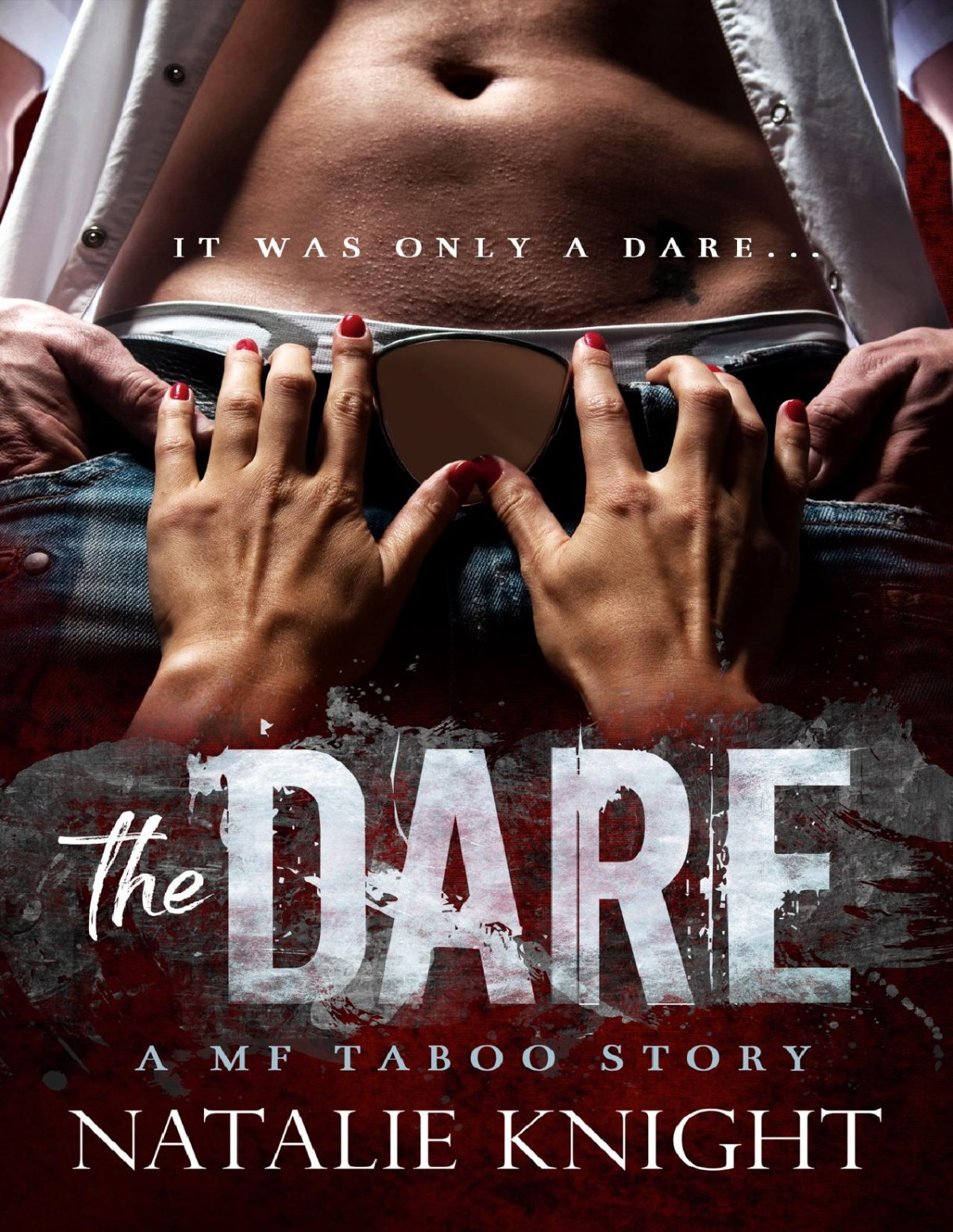 The Dare A Mf Taboo Story 1st Edition Natalie Knight