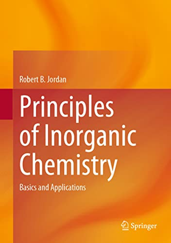 Principles Of Inorganic Chemistry Basics And Applications 5th Edition Robert B Jordan