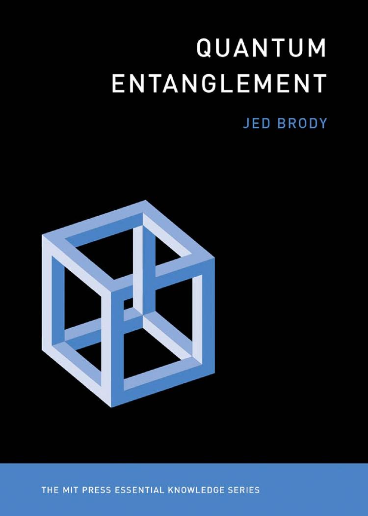 Quantum Entanglement Jed Brody