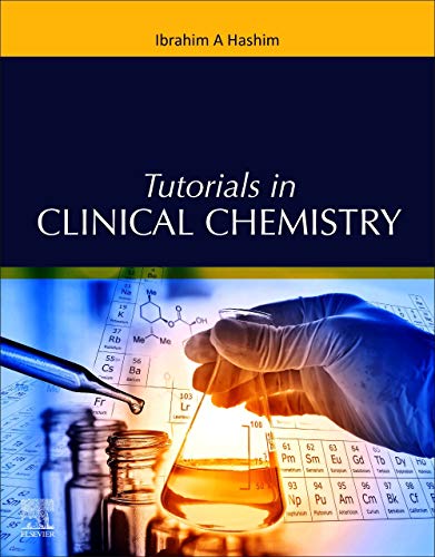 Tutorials In Clinical Chemistry Oct 23 20230128229497elsevier 1st Edition Hashim