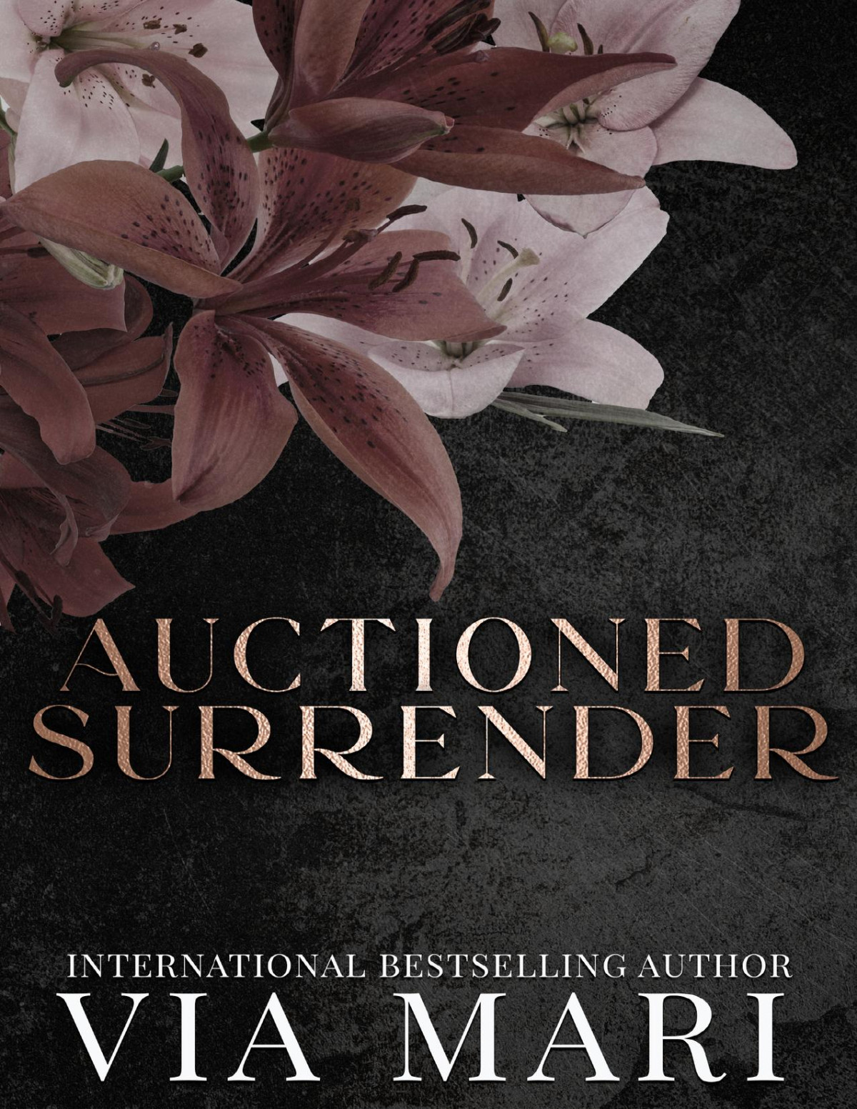 Auctioned Surrender A Dark Mafia Romance Sinful Duets Book 2 Mari