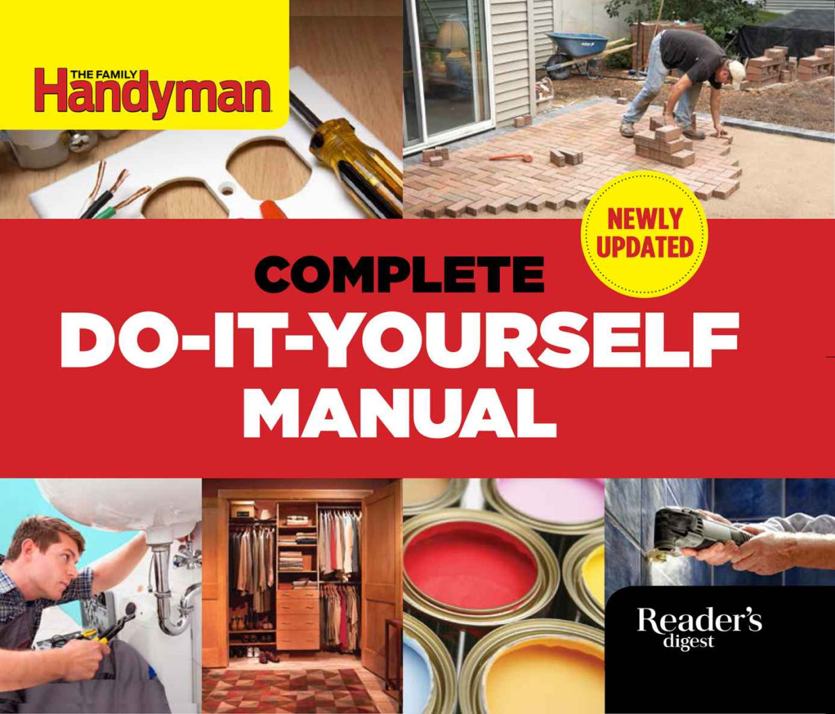 Complete Doityourself Manual Newly Updated Editors Of Family Handyman