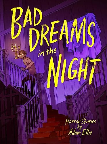 Bad Dreams In The Night Adam Ellis
