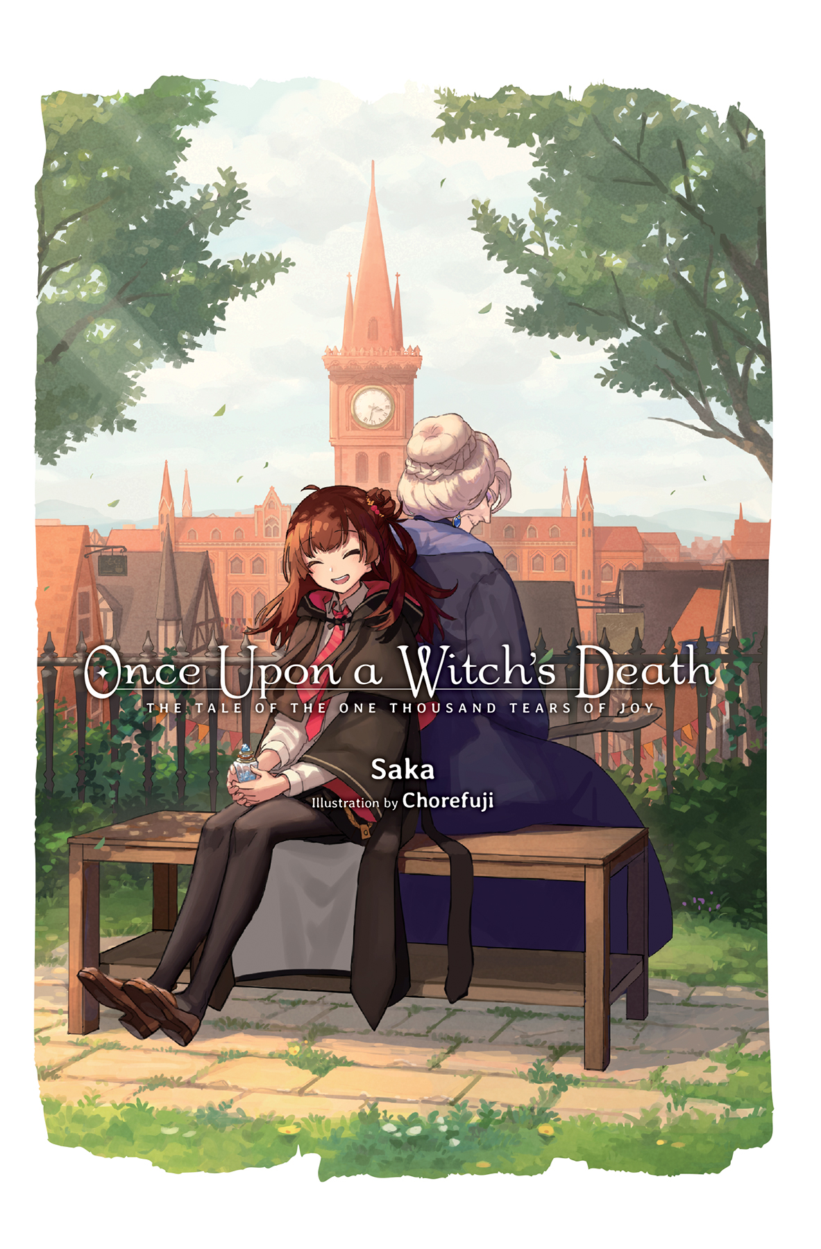 Once Upon A Witchs Death The Tale Of The One Thousand Tears Of Joy 1st Edition Saka
