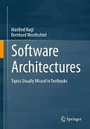 Software Architectures Topics Usually Missed In Textbooks Manfred Nagl