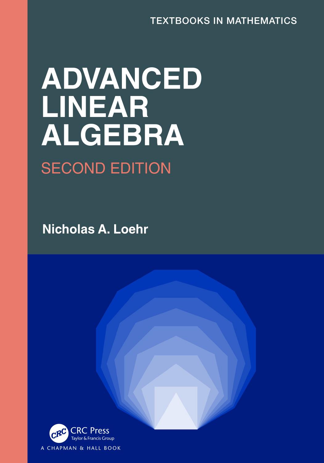 Advanced Linear Algebra 2nd Edition Nicholas A Loehr