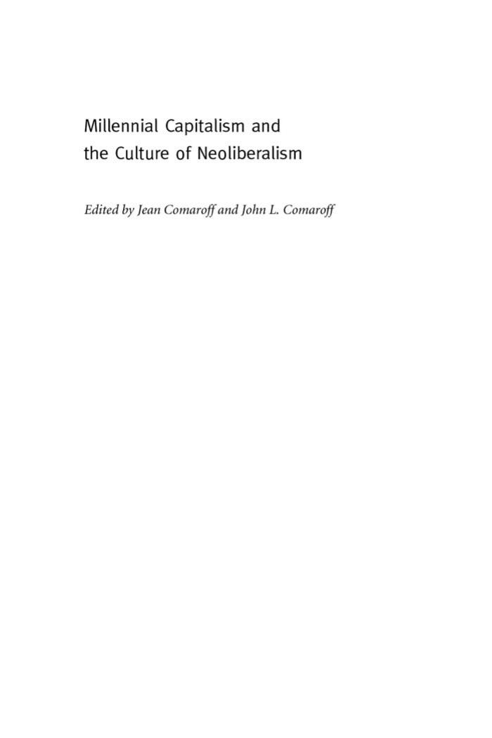 Millennial Capitalism And The Culture Of Neoliberalism Jean Camoroff And John Camoroff