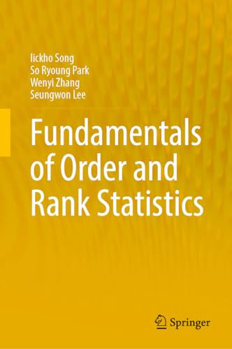 Fundamentals Of Order And Rank Statistics 1st Edition Iickho Song