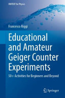 Educational And Amateur Geiger Counter Experiments 50 Activities For Beginners And Beyond Francesco Riggi