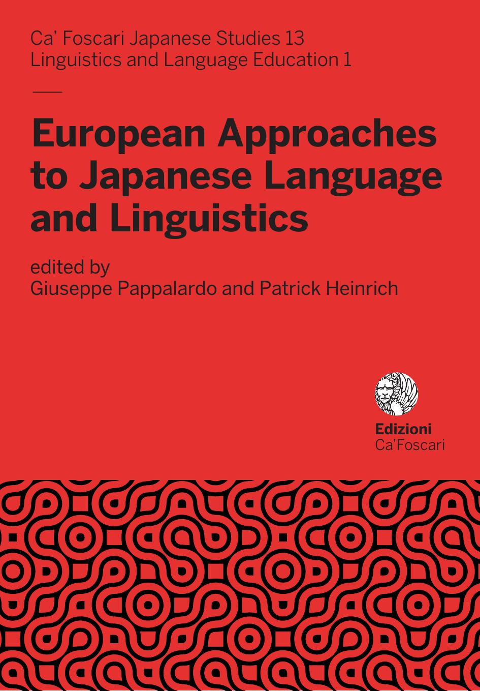 European Approaches To Japanese Language And Linguistics 1st Edition Giuseppe Pappalardo